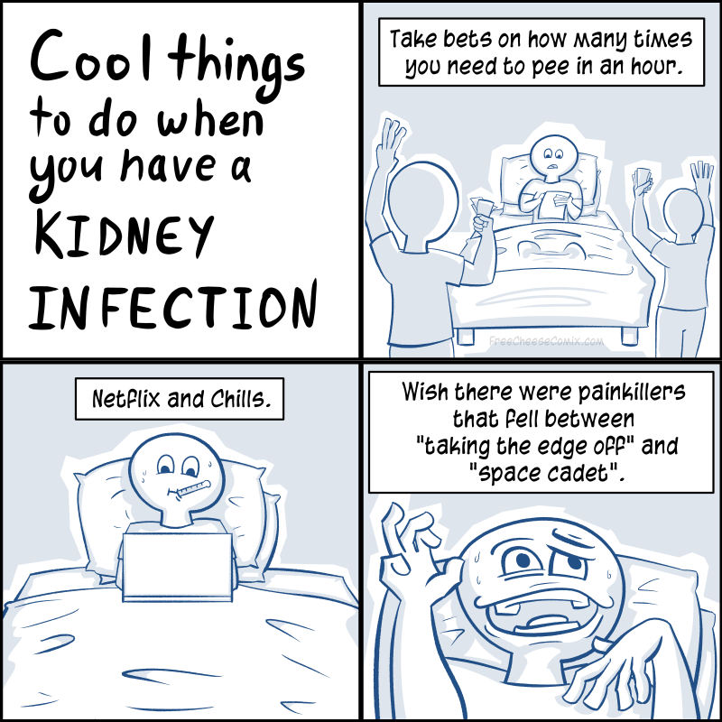 Cool Things To Do When You Have A Kidney Infection