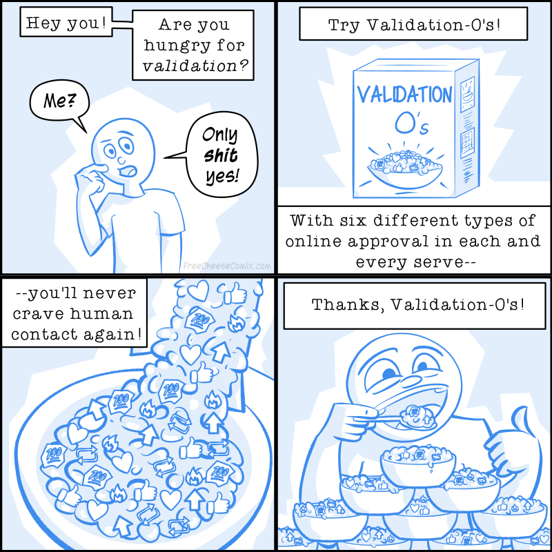 Hungry For Validation